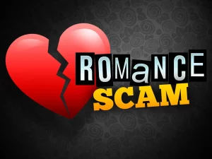 Romance Scams, scam, romance, online scam, dating scam,