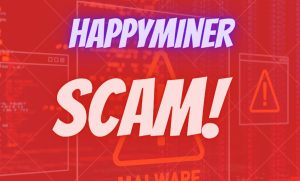 Happyminer, Happyminer scam, Happyminer review, Happyminer reviews 2023, Happyminer 2022, Happyminer,