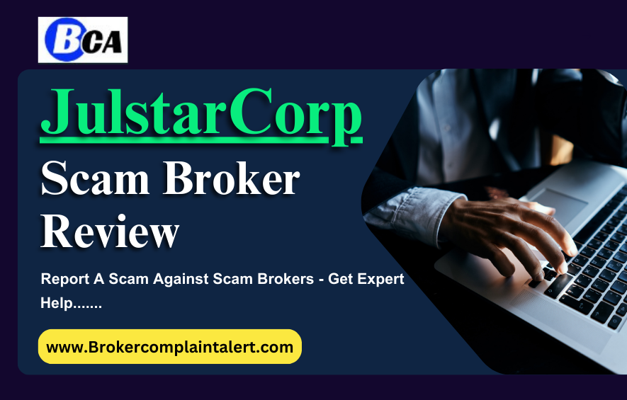 JulstarCorp review, JulstarCorp scam, JulstarCorp scam broker review, JulstarCorp broker review, scam broker review, scam brokers, forex scam, forex broker, scam broker, scam forex brokers, scam brokers forex list, scam forex brokers list, best forex broker, scam broker identify, scam broker recovery, scam brokers 2023, scam brokers forex, forex broker scams, scam, list of scams brokers, blacklists of forex scam brokers, choose a forex broker, tmgm scam broker, broker scams, broker review, broker, forex scam brokers, forex scam broker talk, binary scam brokers, crypto scam brokers, trading for beginners, day trading, trading, forex trading, online trading, how to start trading, trading online, live trading, options trading, forex trading for beginners, earn money online, make money online, online trading academy, trading live, how to earn money from trading, online trading for beginners, day trading live, making money online,