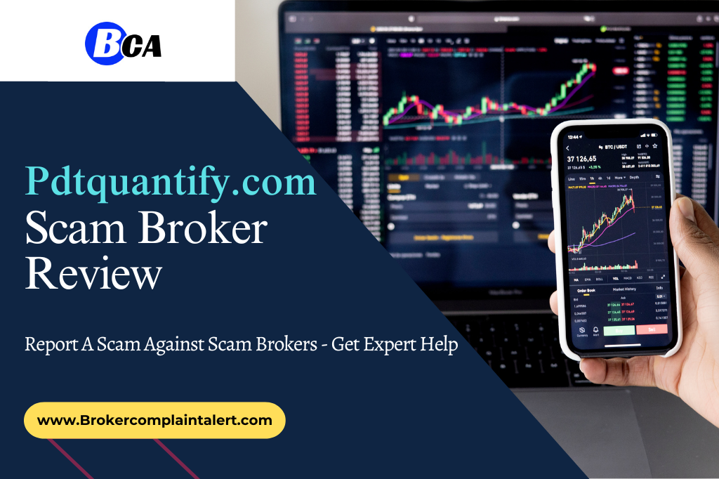 Pdtquantify review, Pdtquantify, Pdtquantify scam broker review, Pdtquantify scam broker, Pdtquantify.com, Pdtquantify financial services, broker review, scam broker review, financial service specialist, financial experts, financial tips and advice from experts, financial news, services, financialservices, scam brokers, forex scam, forex broker, scam broker, scam forex brokers, scam brokers forex list, scam forex brokers list, best forex broker, scam broker identify, scam broker recovery, scam brokers 2023, scam brokers forex, forex broker scams, scam, list of scams brokers, blacklists of forex scam brokers, choose a forex broker, broker scams, broker review, broker, forex scam brokers, forex scam broker talk, binary scam brokers, crypto scam brokers, trading for beginners, day trading, trading, forex trading, online trading, how to start trading, trading online, live trading, options trading, forex trading for beginners, earn money online, make money online, online trading academy, trading live, how to earn money from trading, online trading for beginners, day trading live, making money online,
