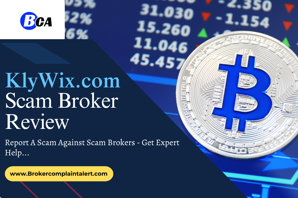 KlyWix review, KlyWix, KlyWix scam broker review, KlyWix scam broker, KlyWix.com, KlyWix financial services, broker review, scam broker review, financial service specialist, financial experts, financial tips and advice from experts, financial news, services, financialservices, scam brokers, forex scam, forex broker, scam broker, scam forex brokers, scam brokers forex list, scam forex brokers list, best forex broker, scam broker identify, scam broker recovery, scam brokers 2023, scam brokers forex, forex broker scams, scam, list of scams brokers, blacklists of forex scam brokers, choose a forex broker, broker scams, broker review, broker, forex scam brokers, forex scam broker talk, binary scam brokers, crypto scam brokers, trading for beginners, day trading, trading, forex trading, online trading, how to start trading, trading online, live trading, options trading, forex trading for beginners, earn money online, make money online, online trading academy, trading live, how to earn money from trading, online trading for beginners, day trading live, making money online,