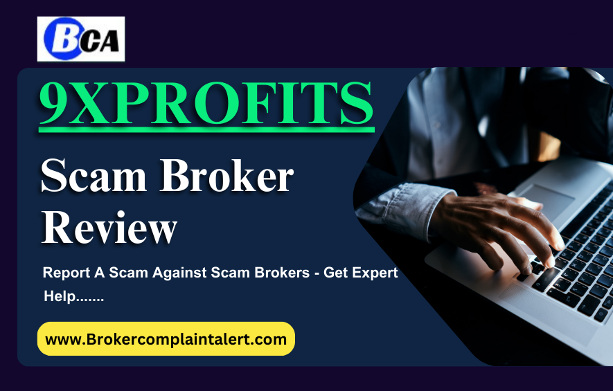 9XPROFITS review, 9XPROFITS scam, 9XPROFITS scam broker review, 9XPROFITS broker review, scam broker review, scam brokers, forex scam, forex broker, scam broker, scam forex brokers, scam brokers forex list, scam forex brokers list, best forex broker, scam broker identify, scam broker recovery, scam brokers 2024, scam brokers forex, forex broker scams, scam, list of scams brokers, blacklists of forex scam brokers, choose a forex broker, tmgm scam broker, broker scams, broker review, broker, forex scam brokers, forex scam broker talk, binary scam brokers, crypto scam brokers, trading for beginners, day trading, trading, forex trading, online trading, how to start trading, trading online, live trading, options trading, forex trading for beginners, earn money online, make money online, online trading academy, trading live, how to earn money from trading, online trading for beginners, day trading live, making money online,