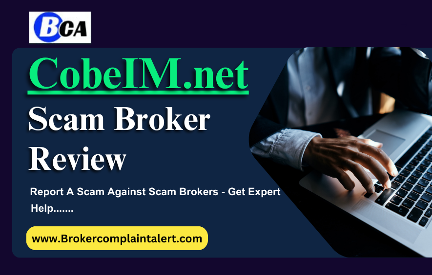 CobeIM review, CobeIM scam, CobeIM broker review, CobeIM broker review, scam broker review, scam brokers, forex scam, forex broker, scam broker, scam forex brokers, scam brokers forex list, scam forex brokers list, best forex broker, scam broker identify, scam broker recovery, scam brokers 2024, scam brokers forex, forex broker scams, scam, list of scams brokers, blacklists of forex scam brokers, choose a forex broker, scam broker, broker scams, broker review, broker, forex scam brokers, forex scam broker talk, binary scam brokers, crypto scam brokers, trading for beginners, day trading, trading, forex trading, online trading, how to start trading, trading online, live trading, options trading, forex trading for beginners, earn money online, make money online, online trading academy, trading live, how to earn money from trading, online trading for beginners, day trading live, making money online,