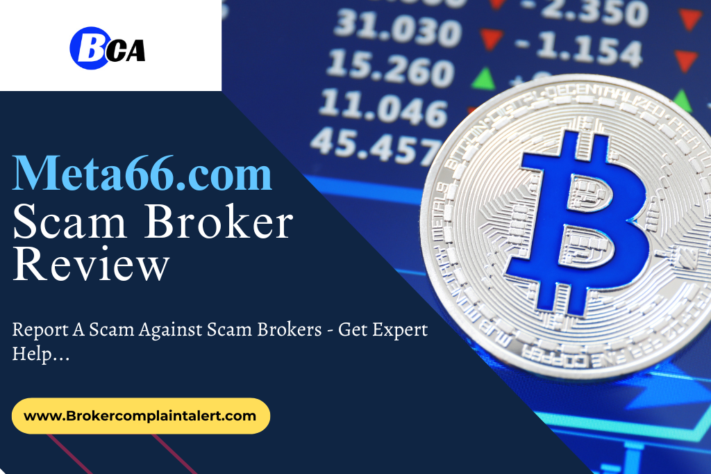 Meta66.com review, Meta66.com Meta66.com scam broker review, Meta66.com scam broker, Meta66.com financial services, broker review, scam broker review, financial service specialist, financial experts, financial tips and advice from experts, financial news, services, financialservices, scam brokers, forex scam, forex broker, scam broker, scam forex brokers, scam brokers forex list, scam forex brokers list, best forex broker, scam broker identify, scam broker recovery, scam brokers 2023, scam brokers forex, forex broker scams, scam, list of scams brokers, blacklists of forex scam brokers, choose a forex broker, broker scams, broker review, broker, forex scam brokers, forex scam broker talk, binary scam brokers, crypto scam brokers, trading for beginners, day trading, trading, forex trading, online trading, how to start trading, trading online, live trading, options trading, forex trading for beginners, earn money online, make money online, online trading academy, trading live, how to earn money from trading, online trading for beginners, day trading live, making money online,