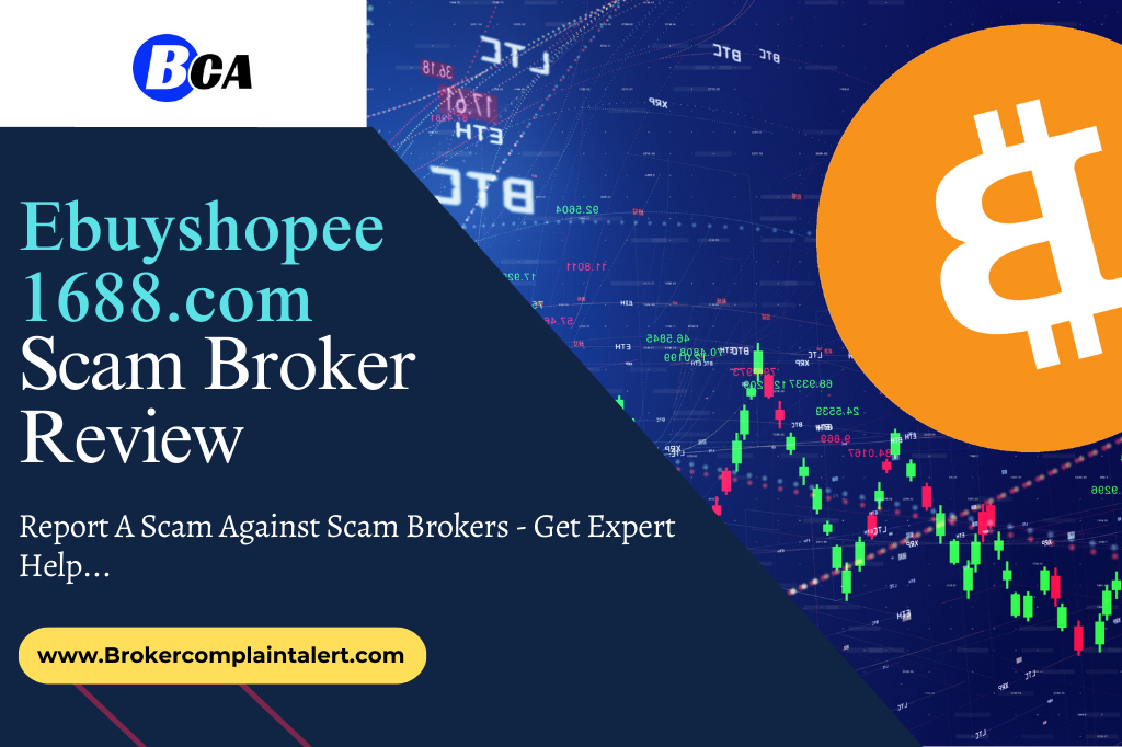 Ebuyshopee1688.com review, Ebuyshopee1688.com, Ebuyshopee1688.com scam broker review, Ebuyshopee1688.com scam broker, Ebuyshopee1688.com financial services, broker review, scam broker review, financial service specialist, financial experts, financial tips and advice from experts, financial news, services, financialservices, scam brokers, forex scam, forex broker, scam broker, scam forex brokers, scam brokers forex list, scam forex brokers list, best forex broker, scam broker identify, scam broker recovery, scam brokers 2023, scam brokers forex, forex broker scams, scam, list of scams brokers, blacklists of forex scam brokers, choose a forex broker, broker scams, broker review, broker, forex scam brokers, forex scam broker talk, binary scam brokers, crypto scam brokers, trading for beginners, day trading, trading, forex trading, online trading, how to start trading, trading online, live trading, options trading, forex trading for beginners, earn money online, make money online, online trading academy, trading live, how to earn money from trading, online trading for beginners, day trading live, making money online,