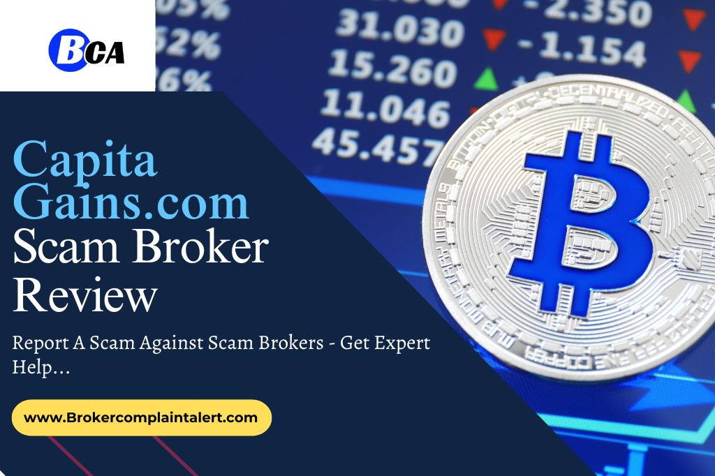 CapitaGains review, CapitaGains, CapitaGains scam broker review, CapitaGains scam broker, CapitaGains.com, CapitaGains financial services, broker review, scam broker review, financial service specialist, financial experts, financial tips and advice from experts, financial news, services, financialservices, scam brokers, forex scam, forex broker, scam broker, scam forex brokers, scam brokers forex list, scam forex brokers list, best forex broker, scam broker identify, scam broker recovery, scam brokers 2023, scam brokers forex, forex broker scams, scam, list of scams brokers, blacklists of forex scam brokers, choose a forex broker, broker scams, broker review, broker, forex scam brokers, forex scam broker talk, binary scam brokers, crypto scam brokers, trading for beginners, day trading, trading, forex trading, online trading, how to start trading, trading online, live trading, options trading, forex trading for beginners, earn money online, make money online, online trading academy, trading live, how to earn money from trading, online trading for beginners, day trading live, making money online,