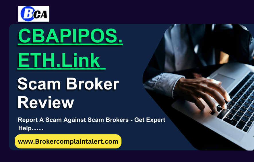 CBAPIPOS ETH Link Review, CBAPIPOS ETH Link scam, CBAPIPOS ETH Link broker review, CBAPIPOS ETH Link broker review, scam broker review, scam brokers, forex scam, forex broker, scam broker, scam forex brokers, scam brokers forex list, scam forex brokers list, best forex broker, scam broker identify, scam broker recovery, scam brokers 2024, scam brokers forex, forex broker scams, scam, list of scams brokers, blacklists of forex scam brokers, choose a forex broker, scam broker, broker scams, broker review, broker, forex scam brokers, forex scam broker talk, binary scam brokers, crypto scam brokers, trading for beginners, day trading, trading, forex trading, online trading, how to start trading, trading online, live trading, options trading, forex trading for beginners, earn money online, make money online, online trading academy, trading live, how to earn money from trading, online trading for beginners, day trading live, making money online