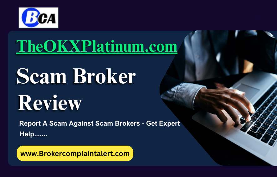 TheOKXPlatinum Review, TheOKXPlatinum scam, TheOKXPlatinum broker review, TheOKXPlatinum broker review, scam broker review, scam brokers, forex scam, forex broker, scam broker, scam forex brokers, scam brokers forex list, scam forex brokers list, best forex broker, scam broker identify, scam broker recovery, scam brokers 2024, scam brokers forex, forex broker scams, scam, list of scams brokers, blacklists of forex scam brokers, choose a forex broker, scam broker, broker scams, broker review, broker, forex scam brokers, forex scam broker talk, binary scam brokers, crypto scam brokers, trading for beginners, day trading, trading, forex trading, online trading, how to start trading, trading online, live trading, options trading, forex trading for beginners, earn money online, make money online, online trading academy, trading live, how to earn money from trading, online trading for beginners, day trading live, making money online