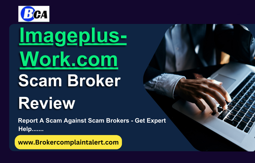 Imageplus-Work Review, Imageplus-Work scam, Imageplus-Work broker review, Imageplus-Work broker review, scam broker review, scam brokers, forex scam, forex broker, scam broker, scam forex brokers, scam brokers forex list, scam forex brokers list, best forex broker, scam broker identify, scam broker recovery, scam brokers 2024, scam brokers forex, forex broker scams, scam, list of scams brokers, blacklists of forex scam brokers, choose a forex broker, scam broker, broker scams, broker review, broker, forex scam brokers, forex scam broker talk, binary scam brokers, crypto scam brokers, trading for beginners, day trading, trading, forex trading, online trading, how to start trading, trading online, live trading, options trading, forex trading for beginners, earn money online, make money online, online trading academy, trading live, how to earn money from trading, online trading for beginners, day trading live, making money online