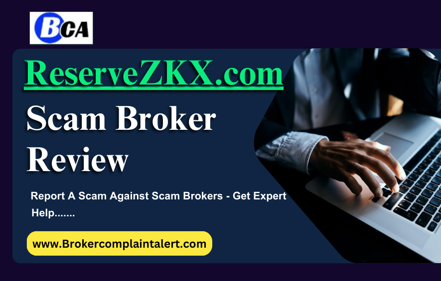 ReserveZKX Review, ReserveZKX scam, ReserveZKX broker review, ReserveZKX broker review, scam broker review, scam brokers, forex scam, forex broker, scam broker, scam forex brokers, scam brokers forex list, scam forex brokers list, best forex broker, scam broker identify, scam broker recovery, scam brokers 2024, scam brokers forex, forex broker scams, scam, list of scams brokers, blacklists of forex scam brokers, choose a forex broker, scam broker, broker scams, broker review, broker, forex scam brokers, forex scam broker talk, binary scam brokers, crypto scam brokers, trading for beginners, day trading, trading, forex trading, online trading, how to start trading, trading online, live trading, options trading, forex trading for beginners, earn money online, make money online, online trading academy, trading live, how to earn money from trading, online trading for beginners, day trading live, making money online